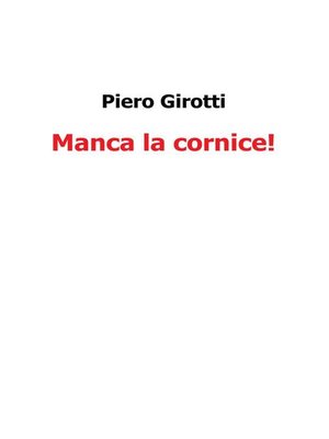 cover image of Manca la cornice